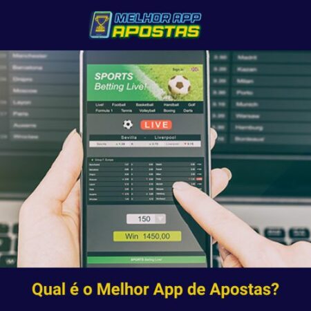 Qual é o Melhor App de Apostas?