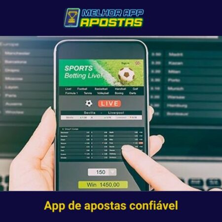 Características Ideais de um App de Apostas Confiável